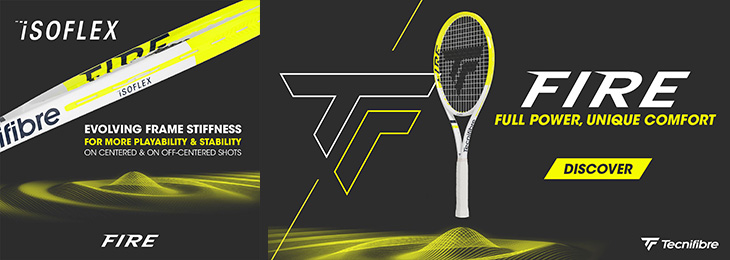 テクニファイバー新ラケットFIRE